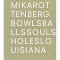 Mika Rottenberg: Bowls Balls Souls Holes - Paperback