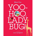 Yoo-Hoo, Ladybug! - Hardcover