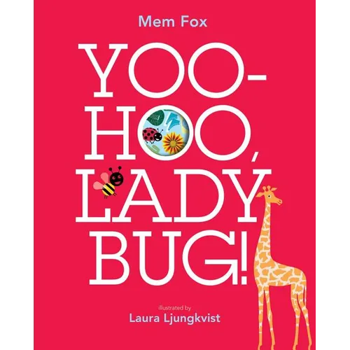 Yoo-Hoo, Ladybug! - Hardcover