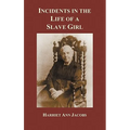 Incidents in the Life of a Slave Girl - Hardcover