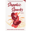 Sapphic Sparks: Volume 1 - Paperback