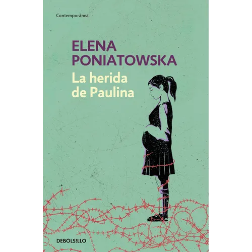 La Herida de Paulina / Paulina's Wound - Paperback