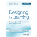 Designing for Learning: Creating Campus Environments for Student Success - Hardcover