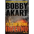 Yellowstone: Inferno - Hardcover