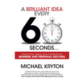 A Brilliant Idea Every 60 Seconds - Paperback