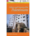 Culture and Customs of the Palestinians - Hardcover