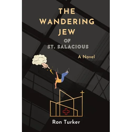 The Wandering Jew of St. Salacious - Paperback