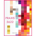 PRAXIS 5622 - Paperback