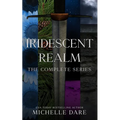 Iridescent Realm: The Complete Series - Paperback