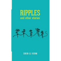 RIPPLES and Other Stories - Paperback