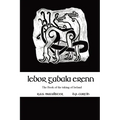 Lebor Gabala Erenn: the book of the taking of Ireland - Paperback
