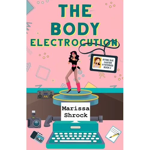 The Body Electrocution - Paperback