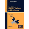 Substitutions in Dynamics, Arithmetics and Combinatorics - Paperback