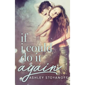 If I Could Do It Again - Paperback