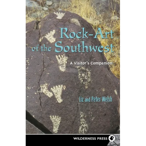 Rock-Art of the Southwest - Hardcover