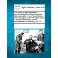 The Study of Legal Education: Recommendations of the American Bar Association: List of Law Schools: From the Report of the President of the Carnegie - Paperback