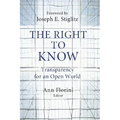 The Right to Know: Transparency for an Open World - Hardcover