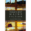 Today's Best Maine Fiction - Paperback