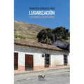 Lugarización Y Desarrollo Sostenible - Paperback