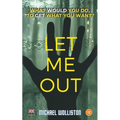 Let Me Out - Paperback