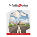 The Road to WEXcellence: Leadership with Integrity - Paperback