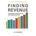 Finding Revenue: How Founders, Owners, and Ceos Lead Marketing and Sales - Paperback