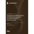 Application of Mathematics for Modeling Industrial Innovative Systems and Processes - Hardcover