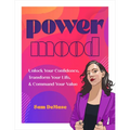 Power Mood: Unlock Your Confidence, Transform Your Life & Command Your Value - Hardcover