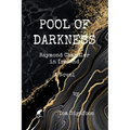 Pool of Darkness: Raymond Chandler in Ireland - Paperback