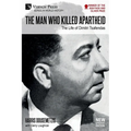 The Man who Killed Apartheid: The Life of Dimitri Tsafendas: New Updated Version - Paperback