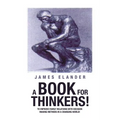 A Book for Thinkers!: To Improve Family Relations with Decision Making Methods in a Changing World! - Paperback