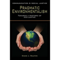 Pragmatic Environmentalism - Paperback