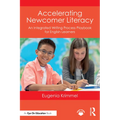 Accelerating Newcomer Literacy: An Integrated Writing Process Playbook for English Learners - Paperback