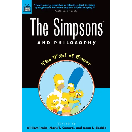 The Simpsons and Philosophy: The D'Oh! of Homer - Paperback