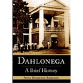 Dahlonega: A Brief History - Paperback