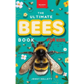 Bees The Ultimate Bee Book for Kids: Interactive Pollinator Discovery Guide with Honeybee Facts, Species Photos, Quiz & Puzzle for Ages 8-12 - Hardcover