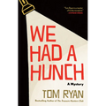 We Had a Hunch: A Mystery - Hardcover