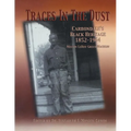 Traces in the Dust: Carbondale's Black Heritage 1852-1964 - Hardcover