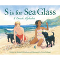 S Is for Sea Glass: A Beach Alphabet - Hardcover