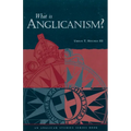 What Is Anglicanism? - Paperback