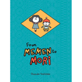 From Memen to Mori - Hardcover