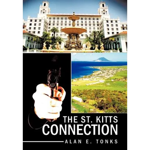 The St. Kitts Connection - Hardcover