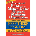 Secrets of Building a Million-Dollar Network Marketing Organization: From a Guy Who's Been There Done That and Shows You How You Can Do It Too! - Paperback