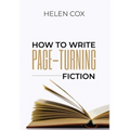 How to Write Page-Turning Fiction: Advice to Authors Book 3 - Hardcover