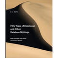 Fifty Years of Relational, and Other Database Writings - Paperback