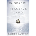 In Search of a Peaceful Land - Paperback