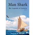 Man Shark: The Legends of Lainjin, Book One - Paperback
