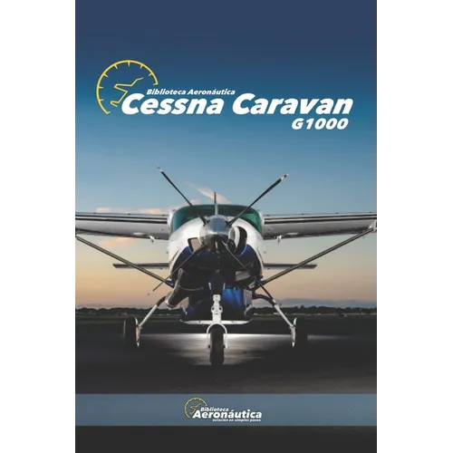 Cessna Caravan: G1000 - Paperback