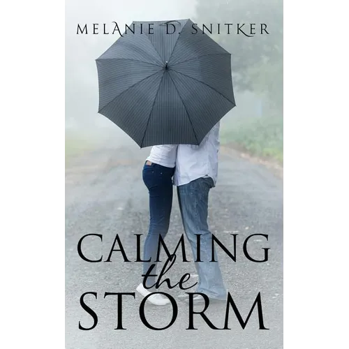 Calming the Storm: A Marriage of Convenience - Paperback
