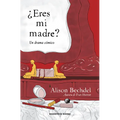 ¿Eres Mi Madre? Un Drama Cómico / Are You My Mother? a Comic Drama - Paperback